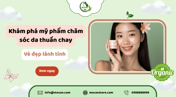 Khám phá các loại mỹ phẩm chăm sóc da thuần chay - Vẻ đẹp lành tính
